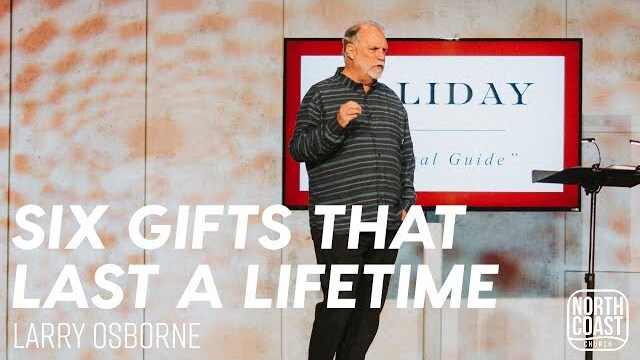 Message 3  - Six Gifts That Last a Lifetime (Holiday Survival Guide)