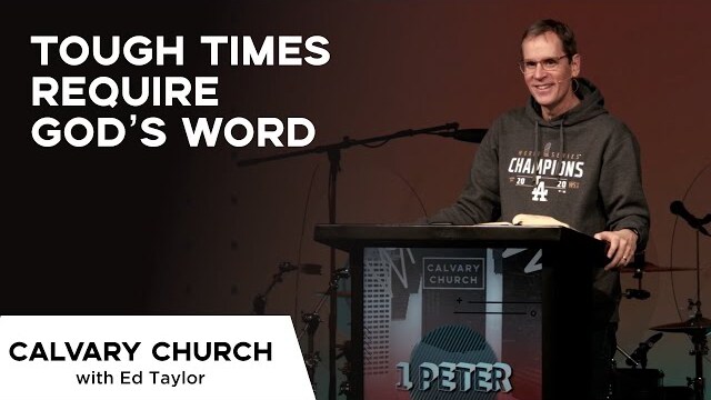 Tough Times Require God’s Word - 1 Peter 2:1-6 - 16012