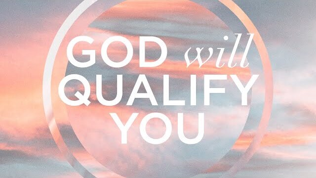 LIVE: God Will Qualify You (January 30, 2022)