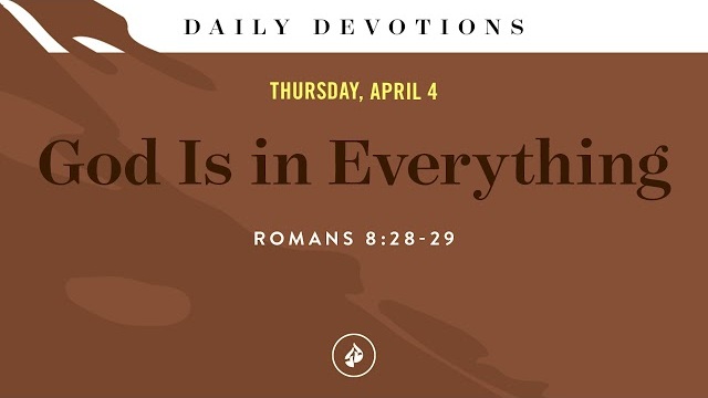 God Is in Everything – Daily Devotional