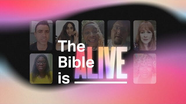 The Bible is Alive — YouVersion