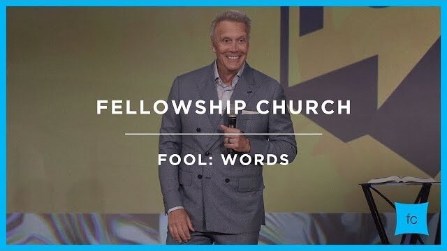 Words | Fool | Pastor Ed Young