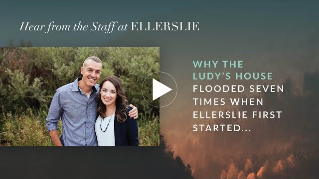 Eric + Leslie Ludy Interview: Why the Ludy's house flooded 7 times when Ellerslie first started…