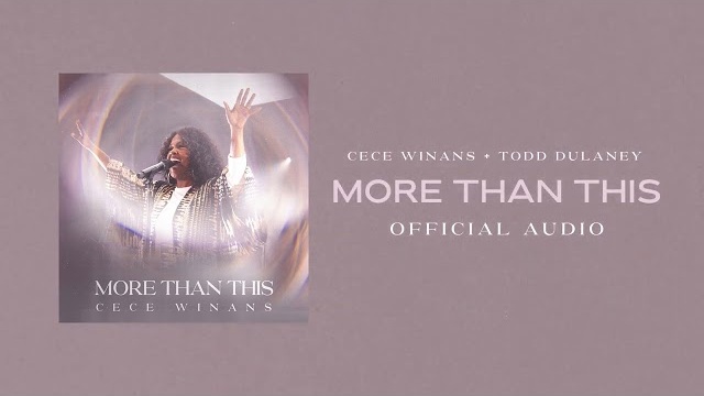 CeCe Winans - More Than This (feat. Todd Dulaney) // Sanctuary (Official Audio)