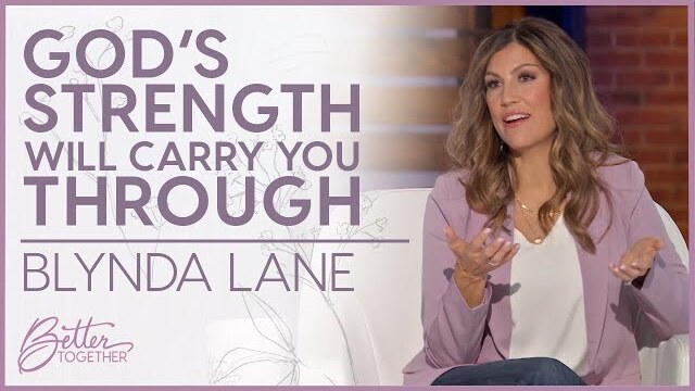 Blynda Lane: God Wants to Transform You Through Your Pain | Better Together TV