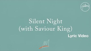 Silent Night (with Saviour King) Lyric Video - Hillsong Worship