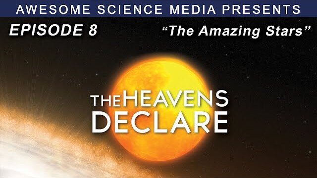 The Heavens Declare | Episode 8 | The Amazing Stars
