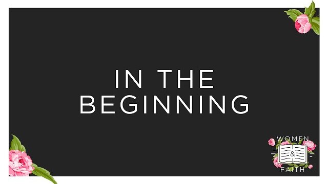 In the Beginning: Thinking About How We Got Here | March 15, 2022 | Women & Faith