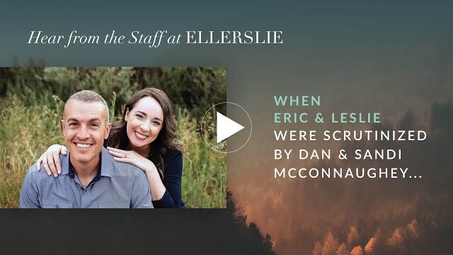 Eric + Leslie Ludy Interview: When Eric and Leslie were scrutinized by Dan and Sandi McConnaughey