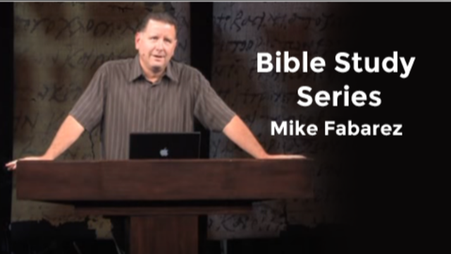 Bible Study Series | Mike Fabarez