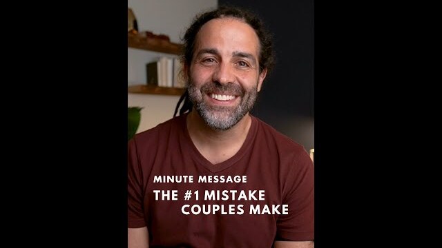 The #1 Mistake Couples Make