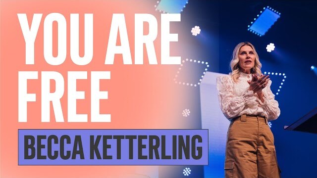 Becca Ketterling - You Are Free