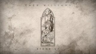 Zach Williams - "Stand Up" (Official Audio)