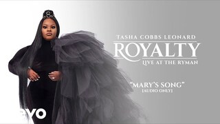 Tasha Cobbs Leonard - Mary’s Song (Live/Audio)