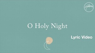 O Holy Night Lyric Video - Hillsong Worship