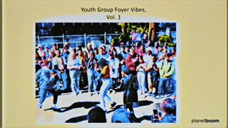 Youth Group Foyer Vibes, Vol. 1 | planetboom Official Album