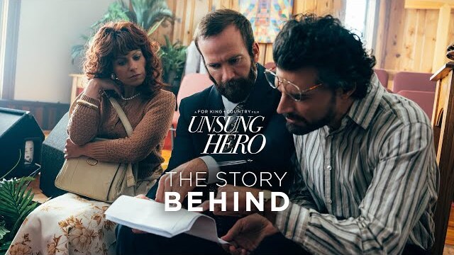 for KING + COUNTRY | The Story Behind UNSUNG HERO