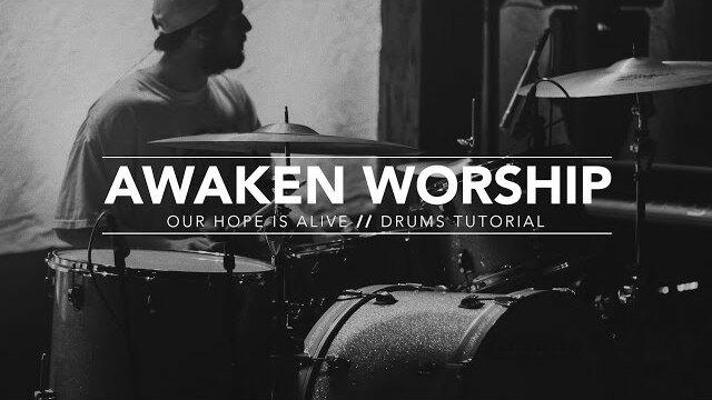 Our Hope Is Alive // Drums Tutorial