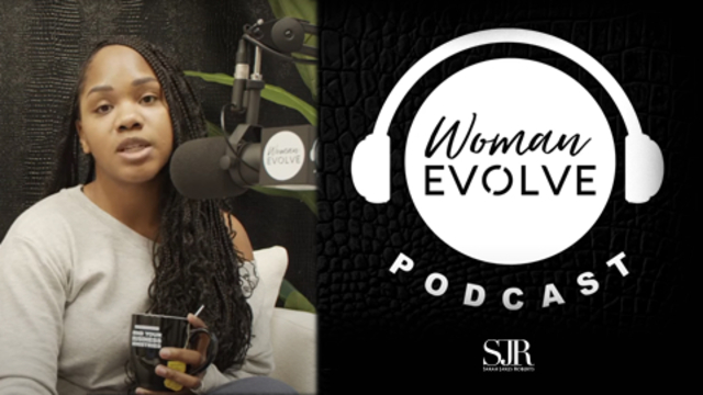 Woman Evolve Podcast | Sarah Jakes Roberts