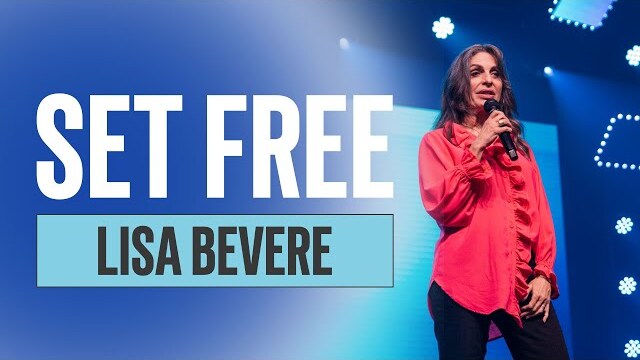 Lisa Bevere - Set Free