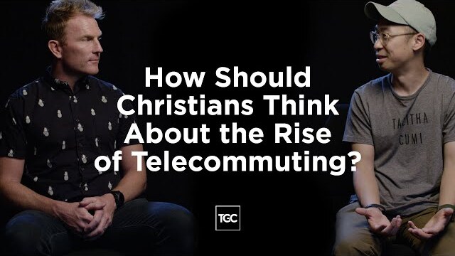 How Should Christians Think About the Rise of Telecommuting?