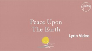 Peace Upon The Earth - Hillsong Worship
