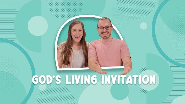 God's Living Invitation | May 14, 2023