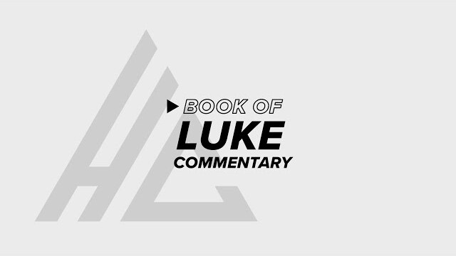Book of Luke Commentary