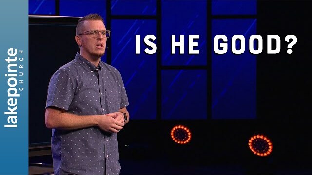 Is He Good? // Count On It // Pastor Chris Burkley