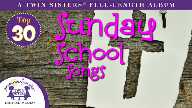 Top 30 Sunday School Songs