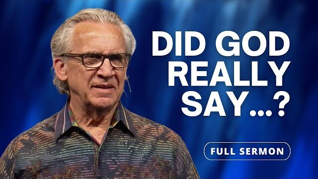 How to Discern the Word of God and Stand Strong in It - Bill Johnson Sermon | Bethel Church