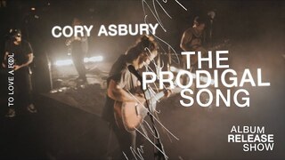 The Prodigal Song (Live) - Cory Asbury | To Love A Fool