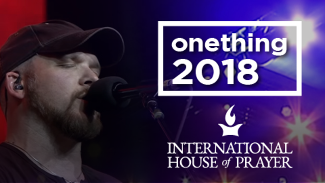 Onething 2018 | International House of Prayer