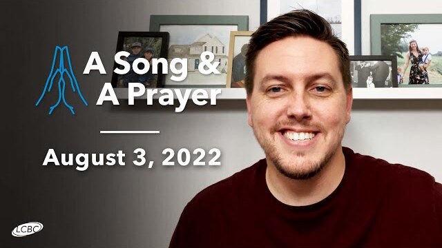 A Song & A Prayer - August 3, 2022