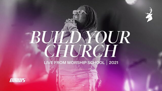Build Your Church - Naomi Raine | Moment