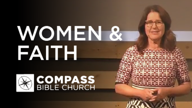 Women & Faith | Compass Bible Church