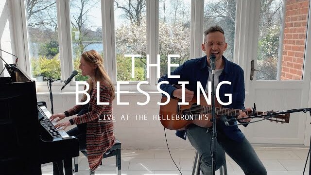 The Blessing — Live at the Hellebronth's