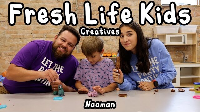Fresh Life Kids | Naaman | Creatives