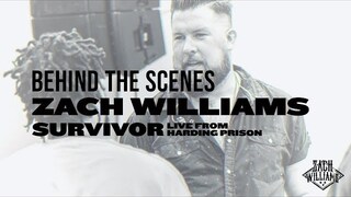 Zach Williams - Behind the Scenes of Survivor: Live from Harding Prison