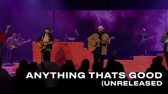 Anything Thats Good (Unreleased) - LIVE - Crossroads Music