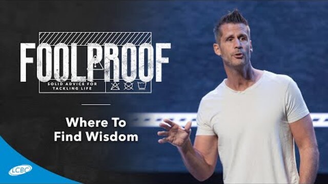 Where To Find Wisdom | Foolproof