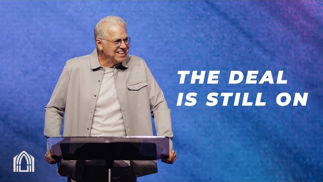 The Deal Is Still On | Pastor Mike Hayes