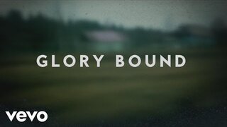 Matt Maher - Glory Bound (Lyric Video)