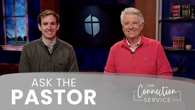 Ask The Pastor | Pastor Jack Graham and Jack Raymond | The Connection Service