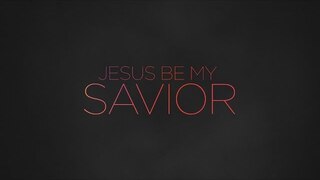 Paul Baloche - Jesus Be My Savior (Official Lyric Video)