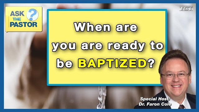 How do you know that you are ready to be baptized?