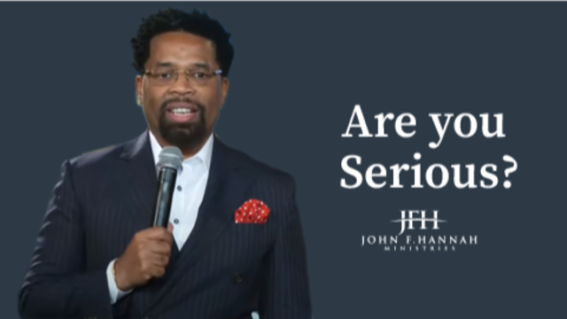 Are You Serious? | John F. Hannah
