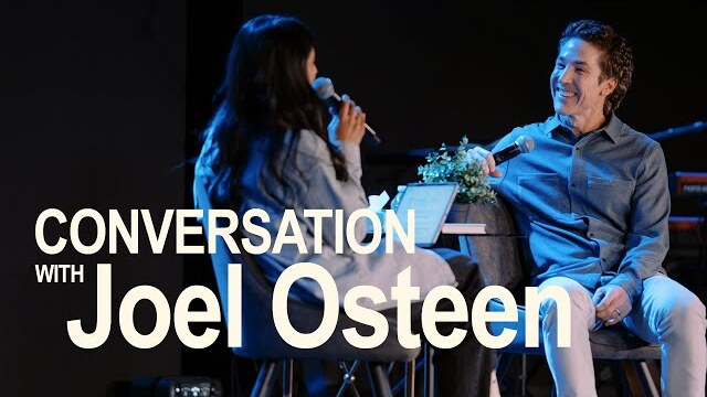 Conversation with Pastor Joel Osteen