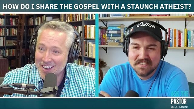 How Do I Share the Gospel With a Staunch Atheist?