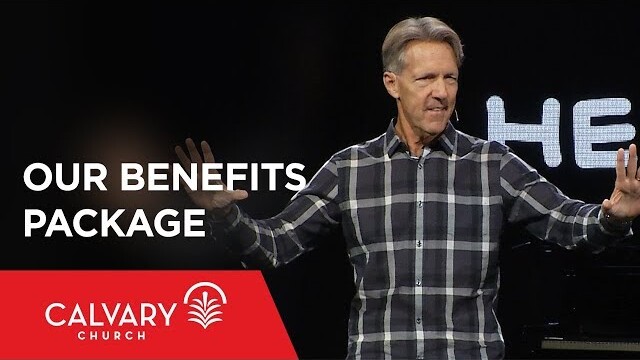 Our Benefits Package - Romans 5:1-5 - Skip Heitzig
